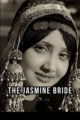 Yemen The Jasmine Bride 6678664027 Book Cover
