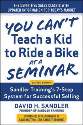 You Can't Teach a Kid to Ride a Bike at a Semin... 0071847820 Book Cover
