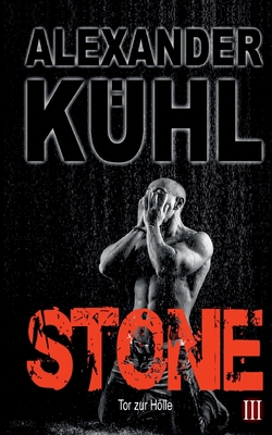 Stone III: Tor zur Hölle [German] 3753477435 Book Cover
