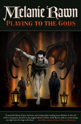 Playing to the Gods 0765377365 Book Cover