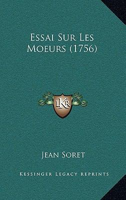 Essai Sur Les Moeurs (1756) [French] 1166227146 Book Cover