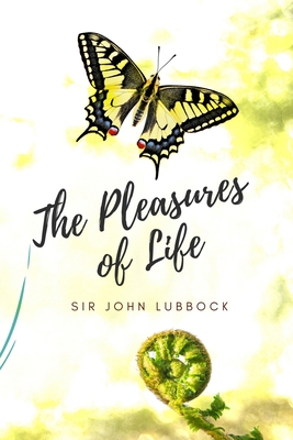 The Pleasures of Life 1712543113 Book Cover