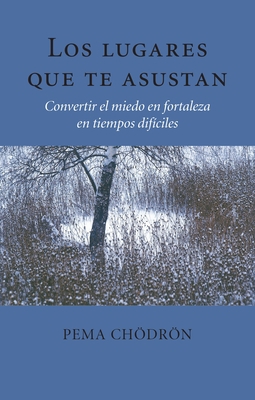 Los Lugares Que Te Asustan (the Places That Sca... [Spanish] 1611802237 Book Cover