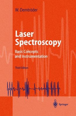 Laser Spectroscopy: Basic Concepts and Instrume... [German] 3540652256 Book Cover