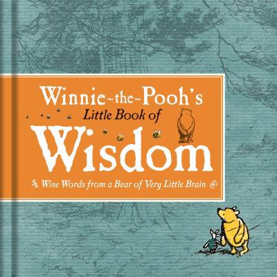 Winnie-The-Pooh's Little Book of Wisdom 1405281278 Book Cover