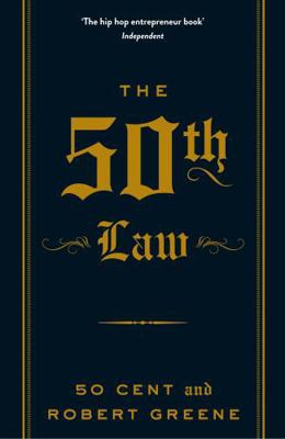 The 50th Law (The Robert Greene Collection) 1846680794 Book Cover