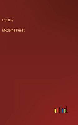 Moderne Kunst [German] 3368276476 Book Cover