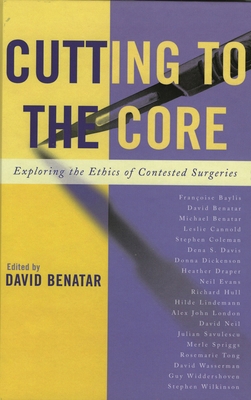 Cutting to the Core: Exploring the Ethics of Co... 0742550001 Book Cover