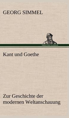 Kant Und Goethe [German] 3847261673 Book Cover