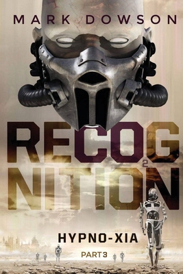 ReCognition - Hypno-Xia, Part 3: Hypno-Xia 1916895751 Book Cover