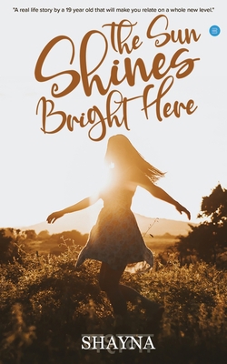 The Sun Shines Bright Here 9354270425 Book Cover