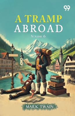 A Tramp Abroad: Volume 6 8169783283 Book Cover