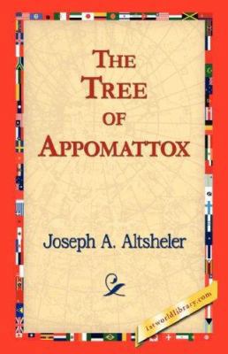 The Tree of Appomattox 1421824388 Book Cover