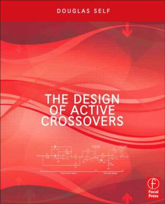 The Design of Active Crossovers 0240817389 Book Cover