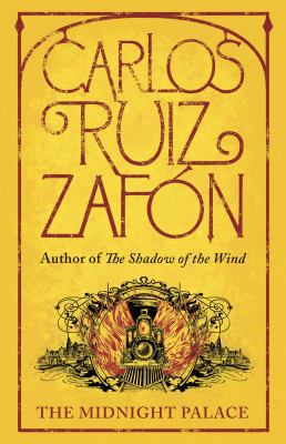 The Midnight Palace. by Carlos Ruiz Zafon 0297856456 Book Cover