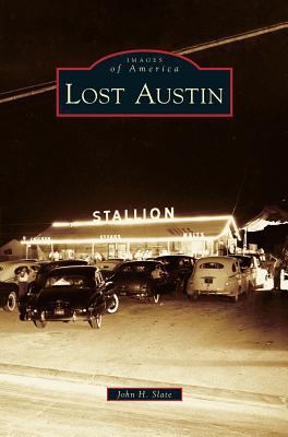 Lost Austin 1531664938 Book Cover