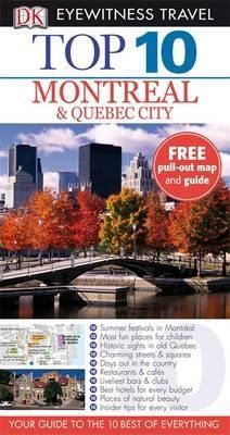 **MONTREAL & QUEBEC CITY (TOP 10) 140531236X Book Cover