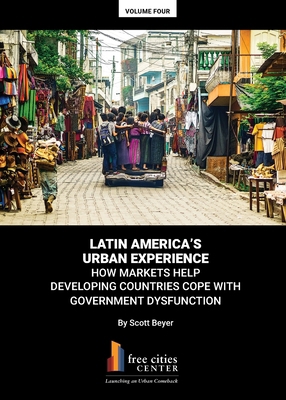 Latin America's Urban Experience 1934276537 Book Cover