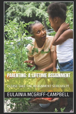 Parenting: A Lifetime Assignment: The Silent Ep... B0F6K2BRGJ Book Cover