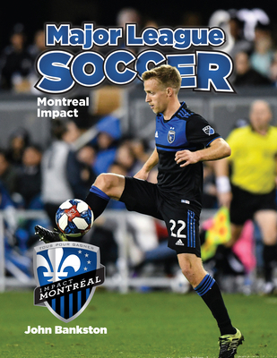 Montreal Impact 1680204807 Book Cover