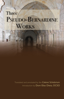 Three Pseudo-Bernardine Works: Volume 273 0879071737 Book Cover