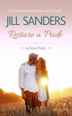 Restare a Pride [Italian] 1731285507 Book Cover
