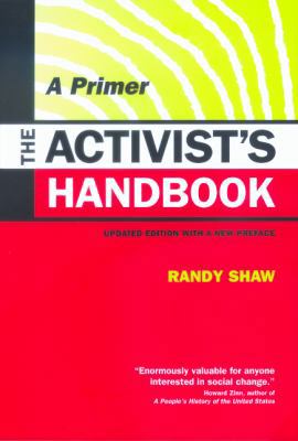 The Activist's Handbook: A Primer, Updated Edit... 0520229282 Book Cover