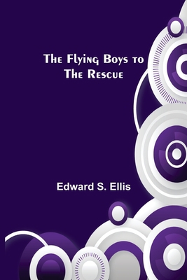 The Flying Boys to the Rescue 9356082375 Book Cover