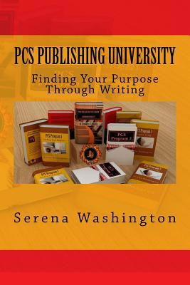 Pcs Publishing University: Finding Your Purpose... 1518805965 Book Cover