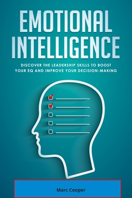Emotional Intelligence: Discover the Leadership... 1650398182 Book Cover