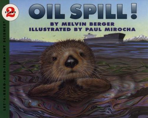 Oil Spill! 0785734147 Book Cover