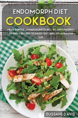 Endomorph Diet: MEGA BUNDLE - 2 Manuscripts in ... 1664071741 Book Cover