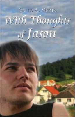 With Thoughts of Jason 1424114535 Book Cover