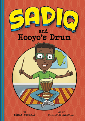 Sadiq and Hooyo's Drum 1484671155 Book Cover