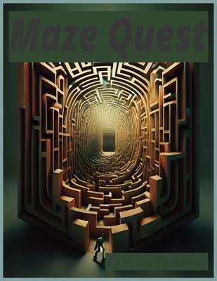 Maze Quest: Teen's Edition: Maze With a view B0CK3MYN4P Book Cover