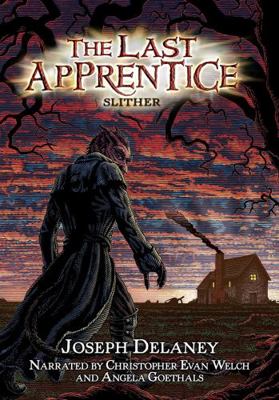 The Last Apprentice... SLITHER by Joseph Delane... 1470342677 Book Cover