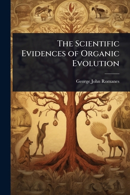 The Scientific Evidences of Organic Evolution 102367274X Book Cover
