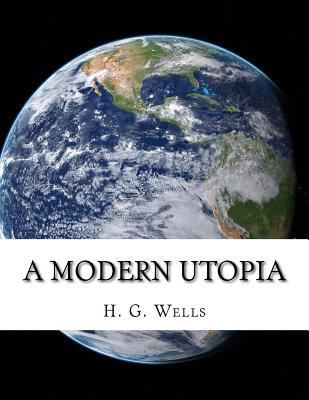 A Modern Utopia 1977560938 Book Cover