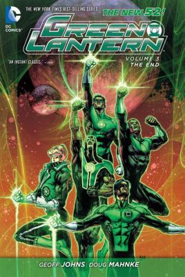 Green Lantern Vol. 3: The End (the New 52) 1401244084 Book Cover