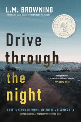 Drive Through the Night: A Poetic Memoir on Tam... 1965320686 Book Cover