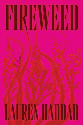 Fireweed 1662602901 Book Cover