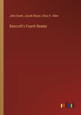 Bancroft's Fourth Reader 3385357241 Book Cover