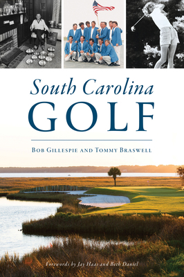 South Carolina Golf 1467145491 Book Cover