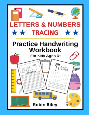 Letters & Numbers Tracing: Practice Handwriting... 1951382099 Book Cover