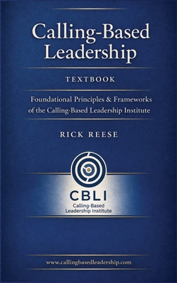Calling-Based Leadership B0GYD29N75 Book Cover