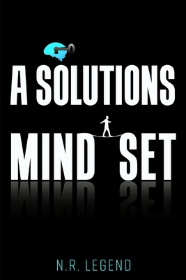 A Solutions Mindset B0CJXMB5K7 Book Cover