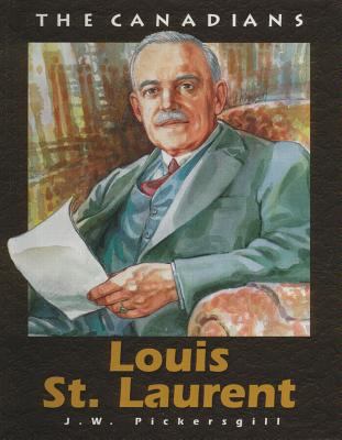 Louis St Laurent: Revised 155041495X Book Cover