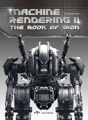 The Book of Iron: Machine Rendering II 190817580X Book Cover