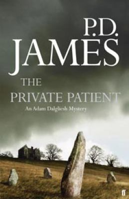 Private Patient, The. Adam Dalgliesh Mystery. 0571242456 Book Cover