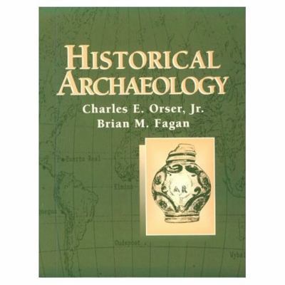 Historical Archaeology 067399094X Book Cover